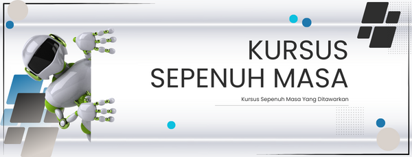 Klik untuk Penerangan Kursus Sepenuh Masa Yang Kami Tawarkan