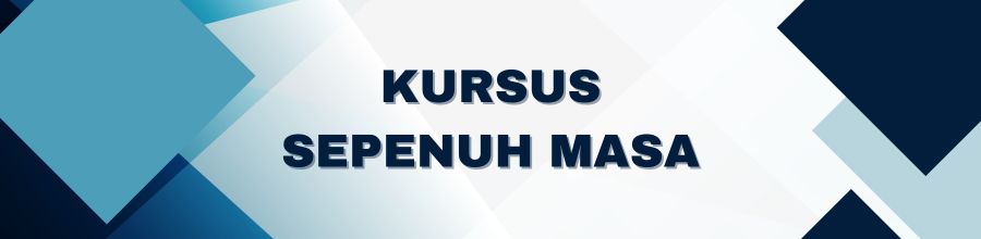 Klik untuk Penerangan Kursus Sepenuh Masa Yang Kami Tawarkan